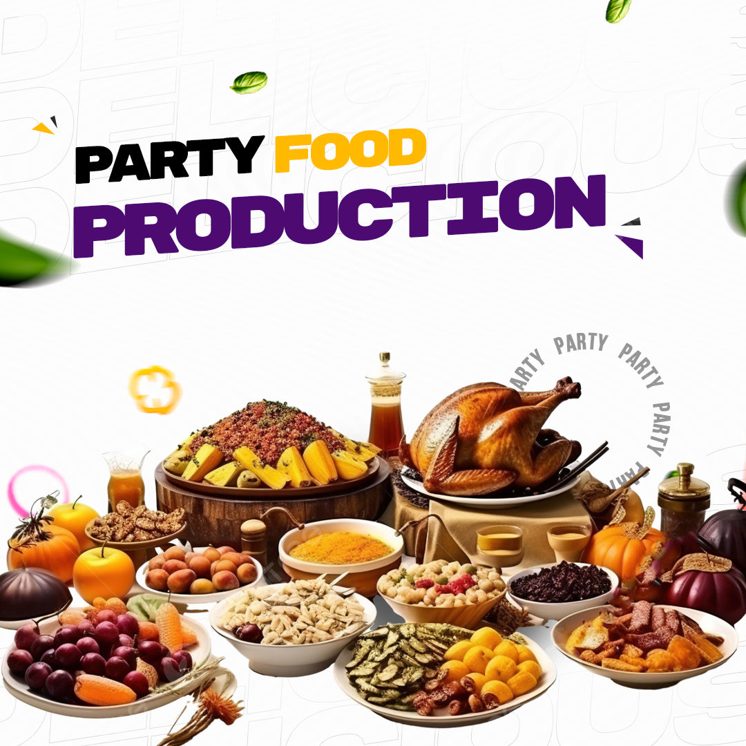 Party Food Production